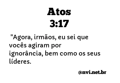 ATOS 3:17 NVI NOVA VERSÃO INTERNACIONAL