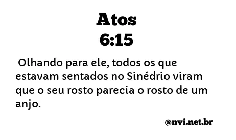 ATOS 6:15 NVI NOVA VERSÃO INTERNACIONAL