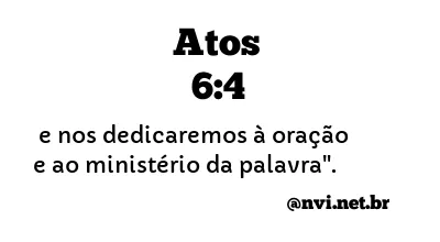 ATOS 6:4 NVI NOVA VERSÃO INTERNACIONAL