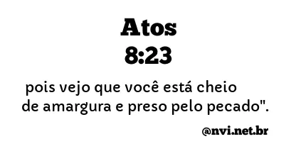 ATOS 8:23 NVI NOVA VERSÃO INTERNACIONAL