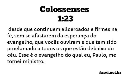 COLOSSENSES 1:23 NVI NOVA VERSÃO INTERNACIONAL