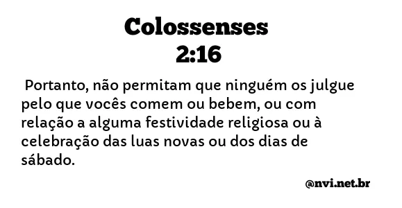 COLOSSENSES 2:16 NVI NOVA VERSÃO INTERNACIONAL
