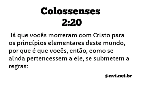 COLOSSENSES 2:20 NVI NOVA VERSÃO INTERNACIONAL