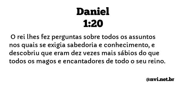 DANIEL 1:20 NVI NOVA VERSÃO INTERNACIONAL