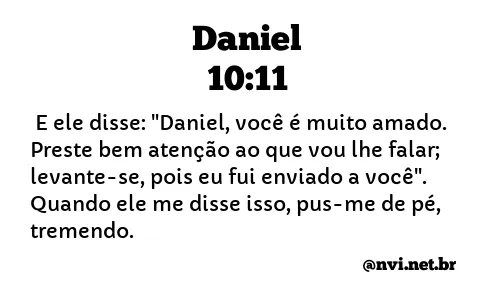 DANIEL 10:11 NVI NOVA VERSÃO INTERNACIONAL