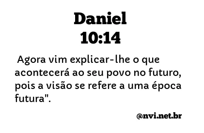 DANIEL 10:14 NVI NOVA VERSÃO INTERNACIONAL