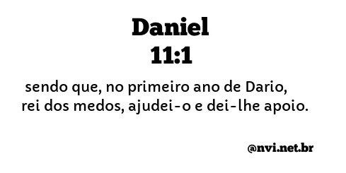 DANIEL 11:1 NVI NOVA VERSÃO INTERNACIONAL