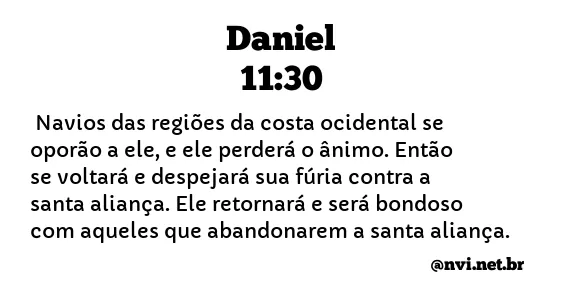DANIEL 11:30 NVI NOVA VERSÃO INTERNACIONAL