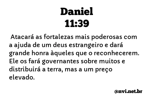 DANIEL 11:39 NVI NOVA VERSÃO INTERNACIONAL