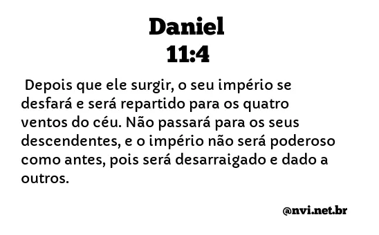 DANIEL 11:4 NVI NOVA VERSÃO INTERNACIONAL