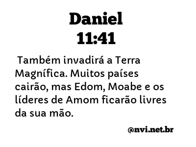 DANIEL 11:41 NVI NOVA VERSÃO INTERNACIONAL