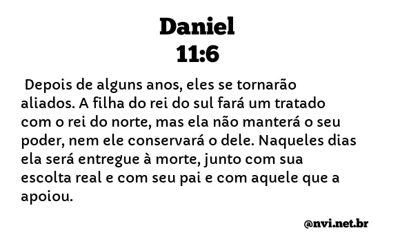 DANIEL 11:6 NVI NOVA VERSÃO INTERNACIONAL