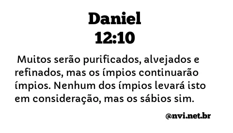 DANIEL 12:10 NVI NOVA VERSÃO INTERNACIONAL