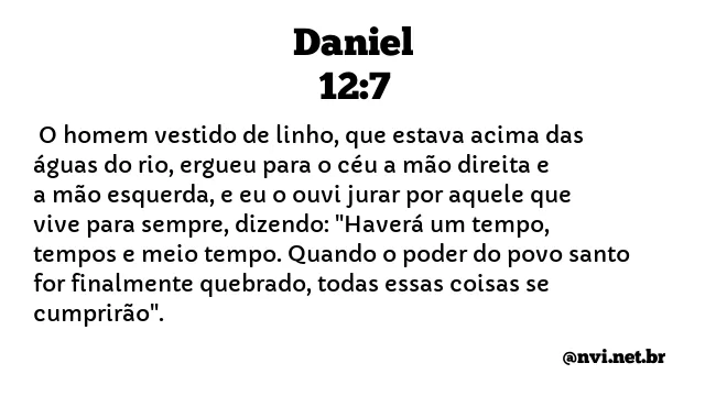 DANIEL 12:7 NVI NOVA VERSÃO INTERNACIONAL