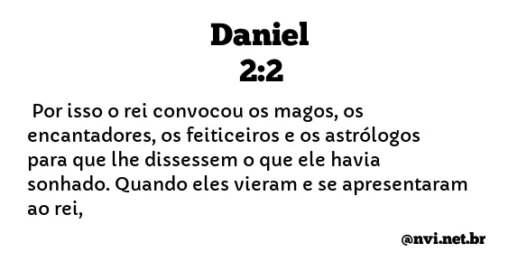 DANIEL 2:2 NVI NOVA VERSÃO INTERNACIONAL