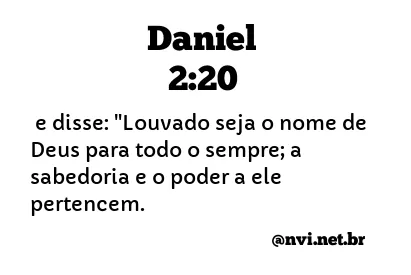 DANIEL 2:20 NVI NOVA VERSÃO INTERNACIONAL