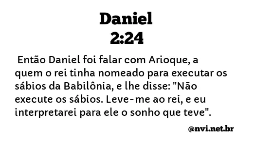 DANIEL 2:24 NVI NOVA VERSÃO INTERNACIONAL