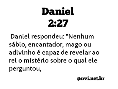 DANIEL 2:27 NVI NOVA VERSÃO INTERNACIONAL