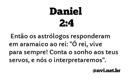 DANIEL 2:4 NVI NOVA VERSÃO INTERNACIONAL