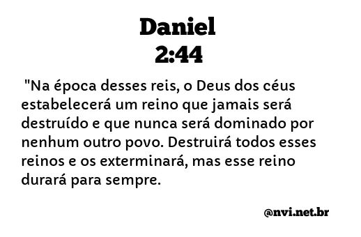 DANIEL 2:44 NVI NOVA VERSÃO INTERNACIONAL