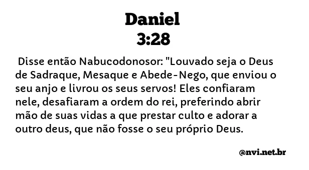 DANIEL 3:28 NVI NOVA VERSÃO INTERNACIONAL