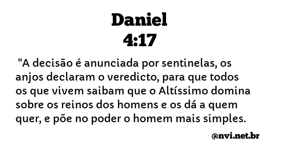 DANIEL 4:17 NVI NOVA VERSÃO INTERNACIONAL