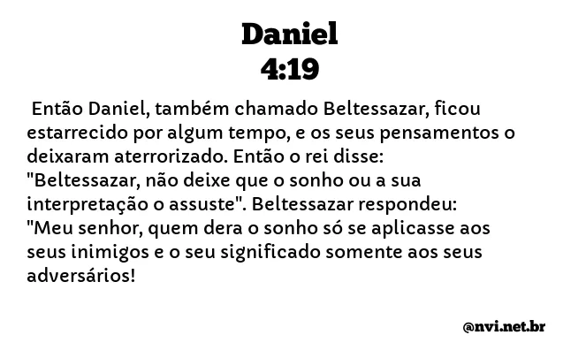 DANIEL 4:19 NVI NOVA VERSÃO INTERNACIONAL