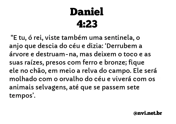 DANIEL 4:23 NVI NOVA VERSÃO INTERNACIONAL