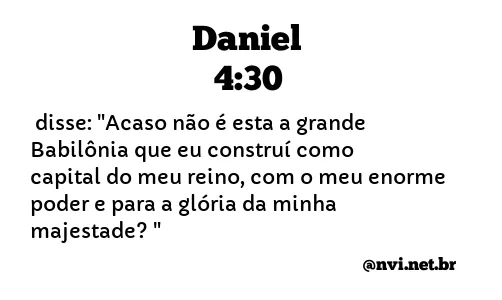DANIEL 4:30 NVI NOVA VERSÃO INTERNACIONAL