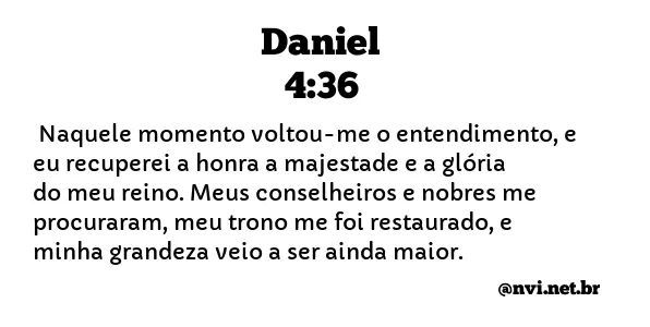 DANIEL 4:36 NVI NOVA VERSÃO INTERNACIONAL