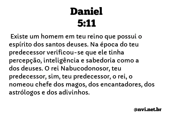 DANIEL 5:11 NVI NOVA VERSÃO INTERNACIONAL