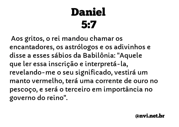 DANIEL 5:7 NVI NOVA VERSÃO INTERNACIONAL
