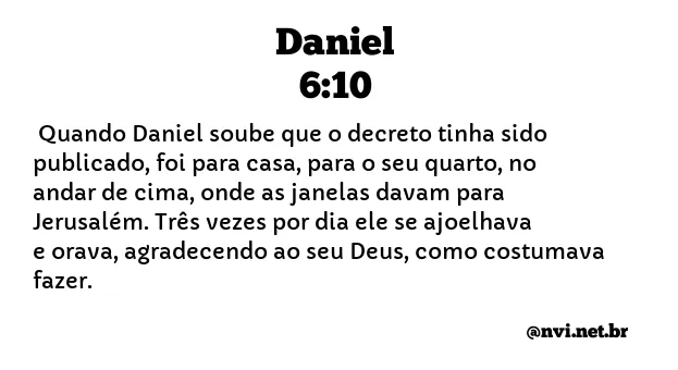 DANIEL 6:10 NVI NOVA VERSÃO INTERNACIONAL