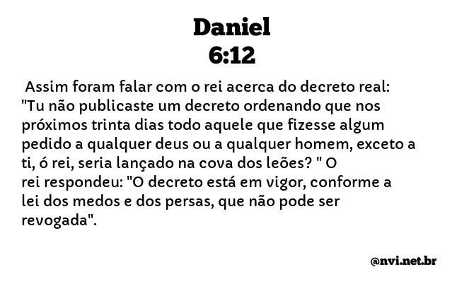 DANIEL 6:12 NVI NOVA VERSÃO INTERNACIONAL