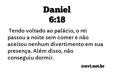 DANIEL 6:18 NVI NOVA VERSÃO INTERNACIONAL