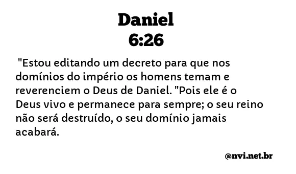 DANIEL 6:26 NVI NOVA VERSÃO INTERNACIONAL