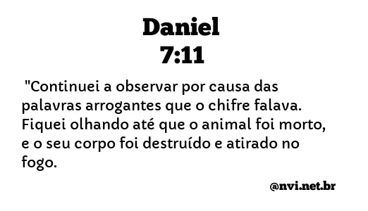 DANIEL 7:11 NVI NOVA VERSÃO INTERNACIONAL