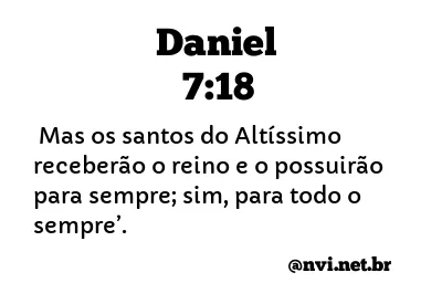 DANIEL 7:18 NVI NOVA VERSÃO INTERNACIONAL