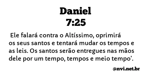 DANIEL 7:25 NVI NOVA VERSÃO INTERNACIONAL