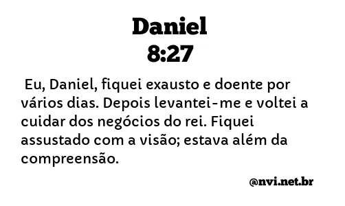 DANIEL 8:27 NVI NOVA VERSÃO INTERNACIONAL