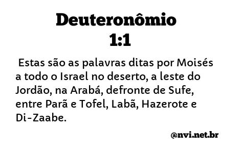 DEUTERONÔMIO 1:1 NVI NOVA VERSÃO INTERNACIONAL