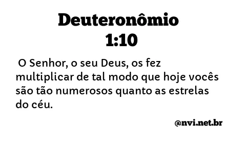 DEUTERONÔMIO 1:10 NVI NOVA VERSÃO INTERNACIONAL