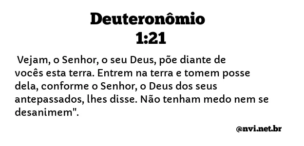 DEUTERONÔMIO 1:21 NVI NOVA VERSÃO INTERNACIONAL