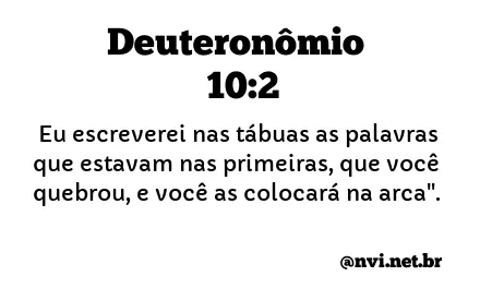 DEUTERONÔMIO 10:2 NVI NOVA VERSÃO INTERNACIONAL