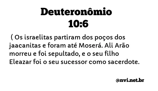 DEUTERONÔMIO 10:6 NVI NOVA VERSÃO INTERNACIONAL