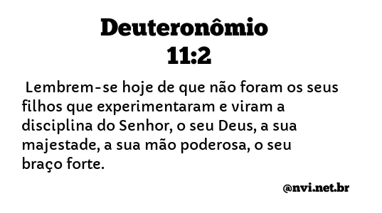 DEUTERONÔMIO 11:2 NVI NOVA VERSÃO INTERNACIONAL