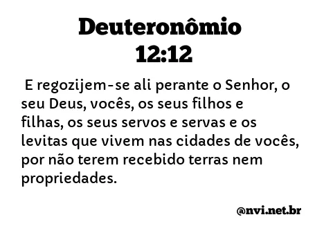 DEUTERONÔMIO 12:12 NVI NOVA VERSÃO INTERNACIONAL