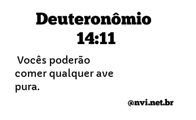 DEUTERONÔMIO 14:11 NVI NOVA VERSÃO INTERNACIONAL