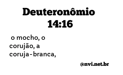 DEUTERONÔMIO 14:16 NVI NOVA VERSÃO INTERNACIONAL