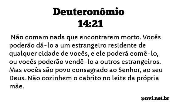 DEUTERONÔMIO 14:21 NVI NOVA VERSÃO INTERNACIONAL